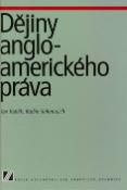 Kniha: Dějiny anglo-amerického práva - Jan Kuklík, Radim Seltenreich