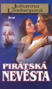 Kniha: Pirátská nevěsta - Johanna Lindseyová