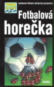 Kniha: Fotbalová horečka - Marco Sonnleitner