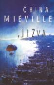 Kniha: Jizva - China Miéville
