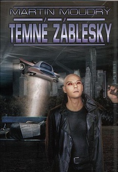 Kniha: Temné záblesky - Martin Moudrý