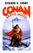 Kniha: Conan a svatyně démonů - Juraj Červenák, Richard D. Evans