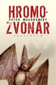 Kniha: Hromozvonár - Peter Macsovszky