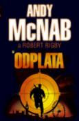 Kniha: Odplata - Andy McNab, Robert Rigby