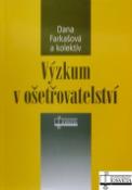 Kniha: Výzkum v ošetřovatelství - Dana Farkašová, neuvedené