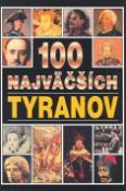 Kniha: 100 najväčších tyranov - Andrew Langley