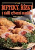 Kniha: Bifteky, řízky a další výborná masíčka - Alena Doležalová