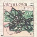 Kniha: Úvahy o Slovách a hľadaní - Juraj Bakoš