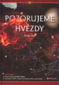 Kniha: Pozorujeme hvězdy se zakloněnou hlavou - Tomáš Gráf