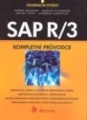 Kniha: SAP R/3 - Kompletní průvodce - Andreas Gadatsch, André Maassen, Detlev Frick, Markus Schoenen