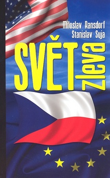 Kniha: Svět zleva - Miloslav Ransdorf, Stanislav Suja