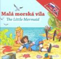 Kniha: Malá morská víla The Little Mermaid - Cez rozprávky k angličtine - Anita Pisareková, Dorota Ziolkowska, neuvedené