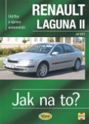 Kniha: Renault Laguna II od 5/01 - Údržba a opravy automobilů č. 95 - Peter T. Gill, Peter T. Gill