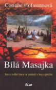 Kniha: Bílá Masajka - Corinne Hofmannová