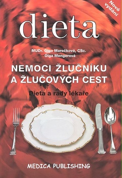 Kniha: Nemoci žlučníku a žlučových cest - Dieta a rady lékaře - Olga Mengerová, Olga Marečková