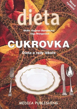 Kniha: Cukrovka - Dieta a rady lékaře - Dagmar Bartášková, Olga Mengerová