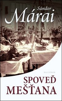 Kniha: Spoveď mešťana - Sándor Márai