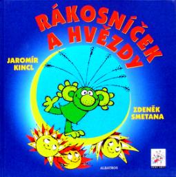 Kniha: Rákosníček a hvězdy 2v. - Jaromír Kincl