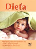 Kniha: Dieťa - Moderná príručka starostlivosti o dieťa od narodenia do predškolského veku - Kim Daviesová