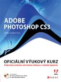 Kniha: Adobe Photoshop CS3 - Oficiální výukový kurz - Adobe Creativ Team