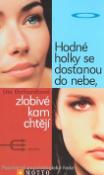 Kniha: Hodné holky se dostanou do nebe, zlobivé kam chtějí - Ute Erhardtová