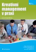 Kniha: Kreativní management v praxi - Ivana Hospodářová