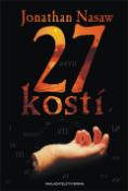 Kniha: 27 kostí - Jonathan Nasaw