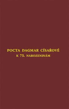 Kniha: Pocta Dagmar Císařové k 75. narozeninám - Jaroslav Fenyk