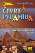 Kniha: Čtvrtá pyramida - Na stopě tajemství z Gízy - Manfréd Dimde