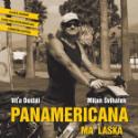 Kniha: Panamericana má láska - Vítězslav Dostál