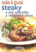 Kniha: Steaky a jiné speciality z vepřového masa