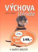 Kniha: Výchova štěněte - V sedmi lekcích - Gwen Bailey