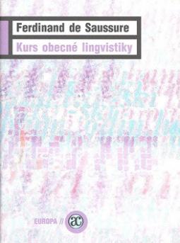 Kniha: Kurs obecné lingvistiky - Ferdinand Saussure