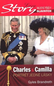 Kniha: Charles & Camila Portrét jedné lásky - Love Story 2 - Gyles Brandreth