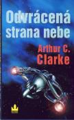 Kniha: Odvrácená strana nebe - Arthur C. Clarke