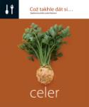 Kniha: Což takhle dát si... Celer - Lenka Požárová