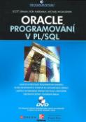 Kniha: Oracle - Programování v PL/SQL - Scott Urman
