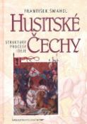 Kniha: Husitské Čechy - František Šmahel