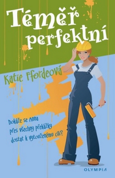 Kniha: Téměř perfektní - Katie Ffordeová
