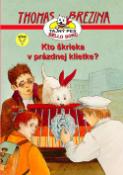 Kniha: Kto škrieka v prázdnej klietke? - Thomas C. Brezina