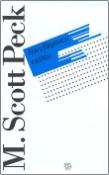 Kniha: Nevyšlapanou cestou - Scott M. Peck