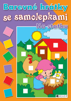 Kniha: Barevné hrátky se samolepkami Na statku