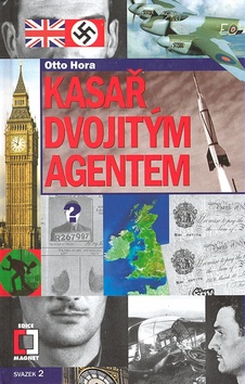 Kniha: Kasař dvojitým agentem - Otto Hora