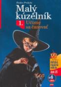 Kniha: Malý kúzelník 1 - Učíme sa čarovať - Duško Prolušić
