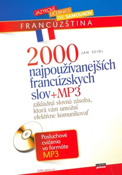Kniha: 2000 najpoužívanejších francúzskych slov + MP3 - Základná slovná zásoba - Jan Seidl