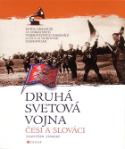 Kniha: Druhá svetová vojna  Češi a Slováci - Múzeum v knihe - František Emmert