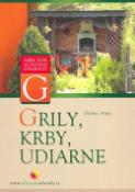 Kniha: Grily, krby, udiarne - Dalibor Pírko