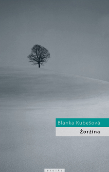 Kniha: Žoržína - Blanka Kubešová