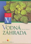 Kniha: Vodná záhrada - Martina Hájková