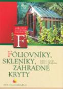 Kniha: Fóliovníky, skleníky, záhradné kryty - Ladislav Kovář, Ladislav Hoskovec